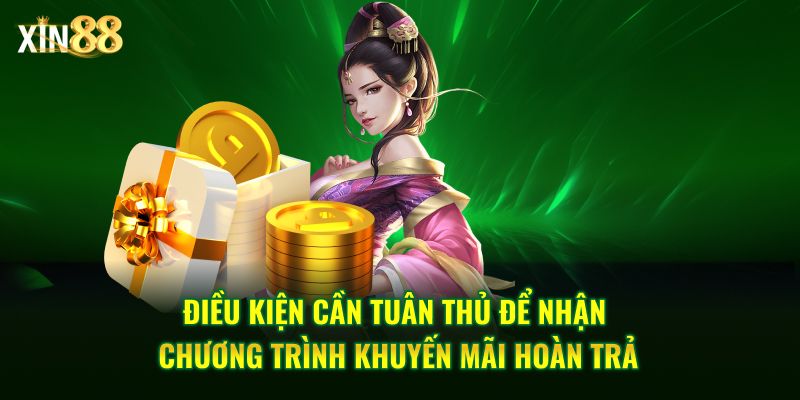 Khuyến mãi hoàn trả Tại XIN88 – Ưu đãi nhận tiền cược 4 Khuyến mãi hoàn trả 4