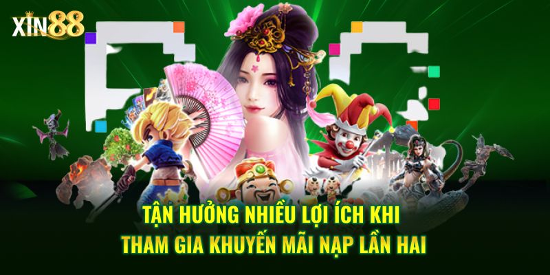 Khuyến mãi nạp lần hai – Nhận thưởng nhanh, dễ tham gia 4 Khuyến mãi nạp lần hai 4