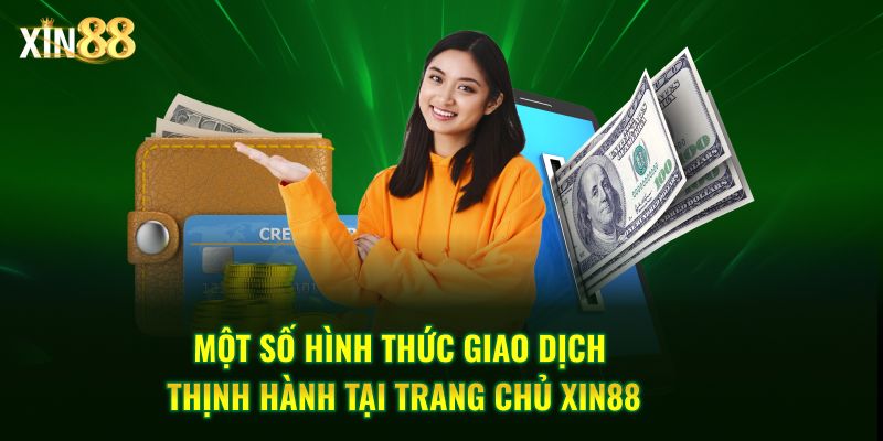 Cách nạp tiền Xin88 đơn giản – Bảo mật, xử lý nhanh 3 Nạp tiền Xin88 3