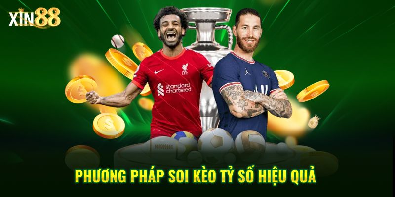 Soi kèo tỷ số tại Xin88 - Cách dự đoán và Phân tích kèo 4 soi kèo tỷ số 4