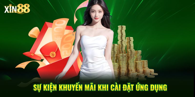Tải app Xin88 về điện thoại và tham gia cá cược mọi lúc 4 Tải app Xin88 4